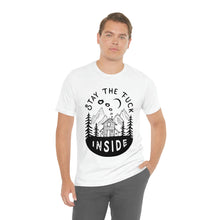 Load image into Gallery viewer, Stay The Fuck Inside T-Shirt
